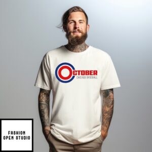 Chicago October Baseball Chicago Cubs Postseason T-Shirt