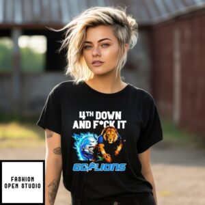 Detroit Lions 4Th Down And Fuck It Go Lions Mascot T-Shirt