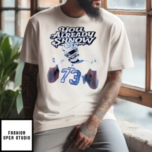 Dion Dawkins Buffalo Bills You Already Shnow T-Shirt