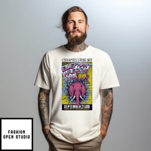 Elephant Wrecking Ball At Cervantes’ Other Side On September 21 2025 Poster T-Shirt