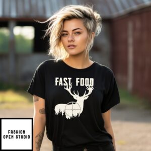 Fast Food Deer Hunting T-Shirt