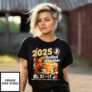 Florida State Seminoles 2025 Rolled The Tide Alabama Crimson Tide Win Score T-Shirt