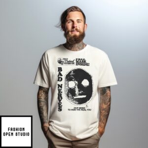Free Mask Inside Bad Nerves Cut Here To Hide The Real You T-Shirt