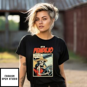 Get In Pendejo Vamos Por Unos Taco Lover Halloween T-Shirt