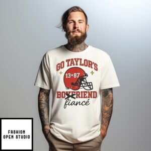 Go Taylors Boyfriend Fiance Swift And Kelce T-Shirt
