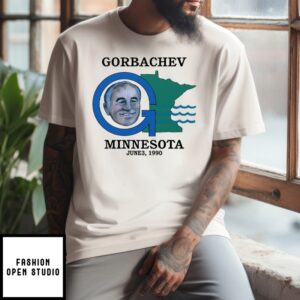 Gorbachev Minnesota June 3 1990 T-Shirt