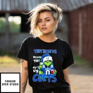 Grinch They Hate Us Because They’Re Not Us Colts Christmas T-Shirt