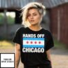 Hands Off Chicago T-Shirt
