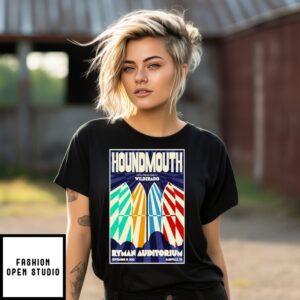 Houndmouth Tour September 19 2025 Ryman Auditorium Nashville Tn Poster T-Shirt