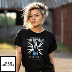 In Memory Of The Hitman Ricky Hatton 1878 2025 Gone But Never Forgotten T-Shirt