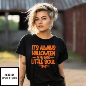 It’S Always Halloween In My Dark Little Soul Bat T-Shirt