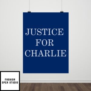Justice For Charlie Kirk Poster
