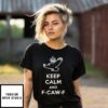 Keep Calm And F-Caw-F Crow T-Shirt