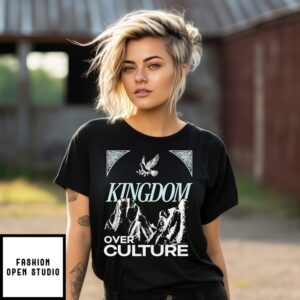 Kingdom Over Culture T-Shirt