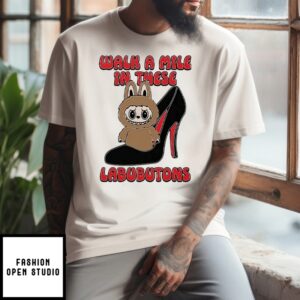 Labubu Walk A Mile In These Labubutons T-Shirt