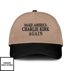 Make America Charlie Kirk Again Hat