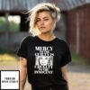 Mercy To The Guilty Is Cruelty To The Innocent Iryna Zarutska T-Shirt