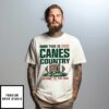 Miami Hurricanes This Is Canes Country Defend ‘Till The End T-Shirt
