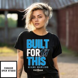 Miami Marlins Built For This October 2025 Postseason T-Shirt