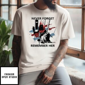 Never Forget Remember Her Iryna Zarutska T-Shirt
