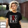 No Int Rov Ert T-Shirt