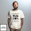 Penguin My Best Friend May Not Be My Sister By Blood But She’S My Sister By Heart T-Shirt