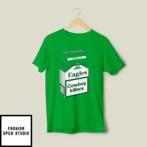 Philly Football Cowboy Killers Cigarette Parody Kelly Green Eagles T-Shirt
