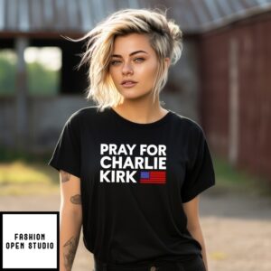 Pray For Charlie Kirk Usa Flag 2025 T-Shirt