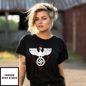 Prone To Violence Nazi T-Shirt