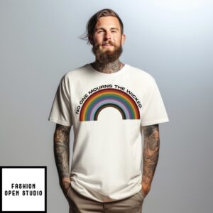 Rainbow No One Mourns The Wicked Lgbt T-Shirt