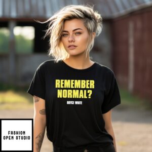 Remember Normal Royce White T-Shirt