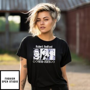Robert Redford Hollywood Star Rest In Peace 1936-2025 T-Shirt