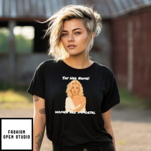 Sau Her Name Women Are Immortal Justice For Iryna Zarutska T-Shirt