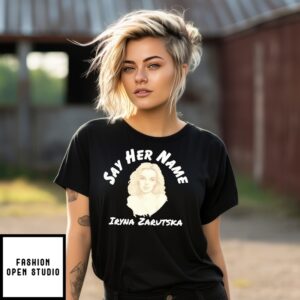 Say Her Name Iryna Zarutska Stop Femicide T-Shirt