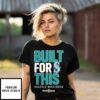 Seattle Mariners Built For This October 2025 Postseason T-Shirt