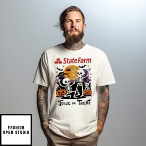 State Farm X Skeleton Trick Or Treat Halloween T-Shirt