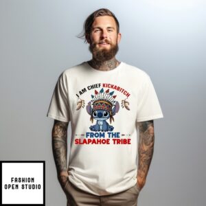 Stitch Native American I’M Chief Kickabitch From The Slapahoe Tribe T-Shirt