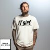 That S Showbiz Baby It Girl T-Shirt