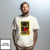The 901 Day 901 Meaning T-Shirt