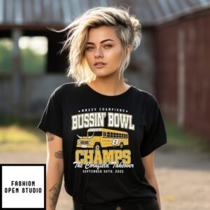 The Cornfield Takeover Mmxxv Champions Bussin’ Bowl Champs T-Shirt