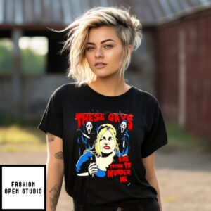 These Gays Are Trying To Murder Me Halloween T-Shirt