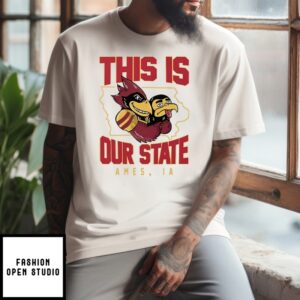This Is Our State Iowa State Cyclones Ames Ia Map T-Shirt