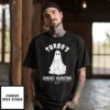 Turbo’S Ghost Hunting Spirits Hate To See Him Comin T-Shirt