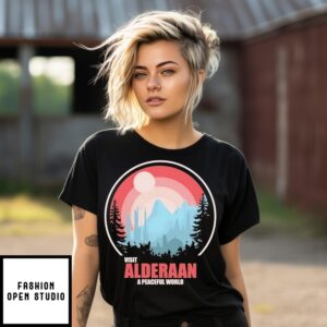 Visit Alderaan A Peaceful World T-Shirt