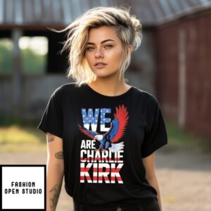 We Are Charlie Kirk Eagle Usa Flag T-Shirt