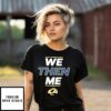 We Then Me Los Angeles Rams T-Shirt