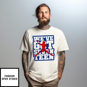 We’Ve Got Seventeen Josh Allen Buffalo Bills T-Shirt
