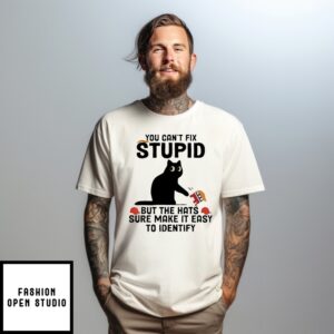 You Can’T Fix Stupid But The Hats Sure Make It Easy To Identify 2025 Black Cat Vs Elephant Trump T-Shirt