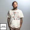 You Marter More Than You Know 2025 T-Shirt
