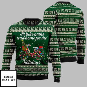 All Bike Paths Lead Home For The Holiday Ugly Christmas Sweater